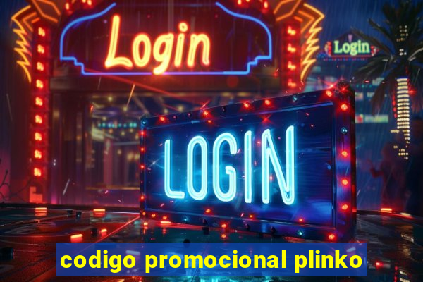 codigo promocional plinko